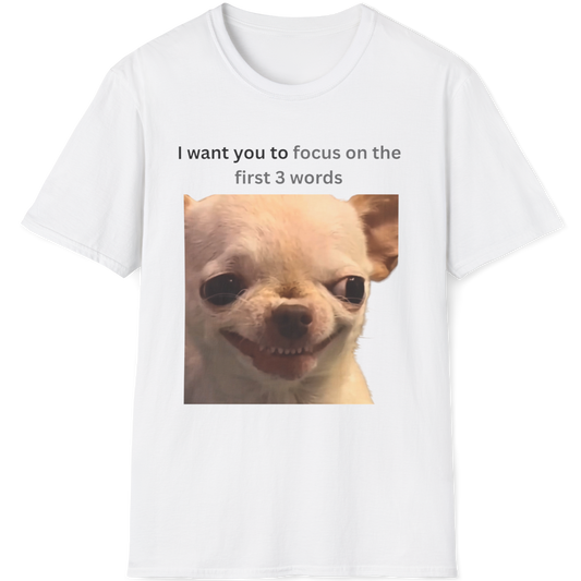 I want you to focus on the first 3 words Evil Dog T-shirt