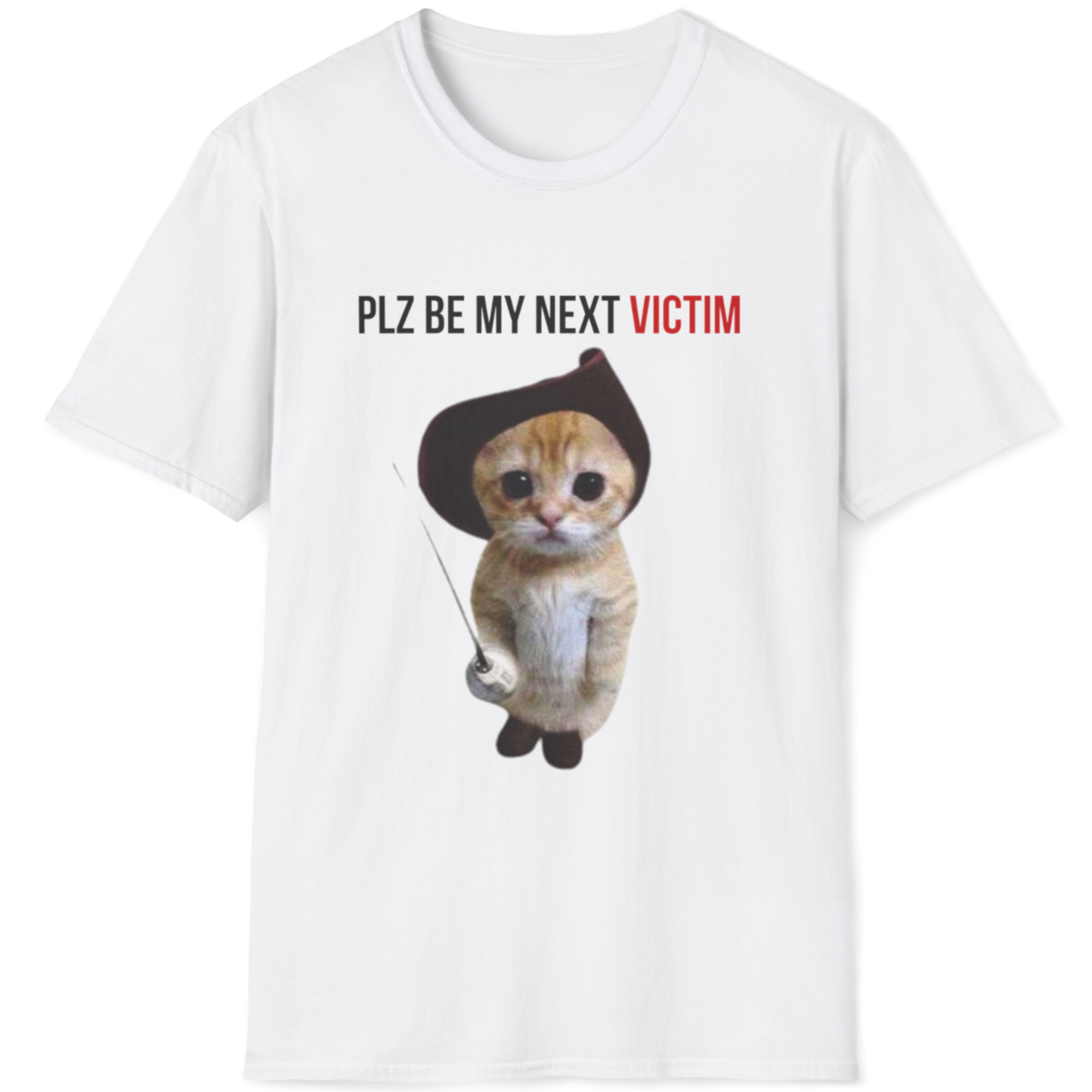 Plz be my next victim Cat T-shirt