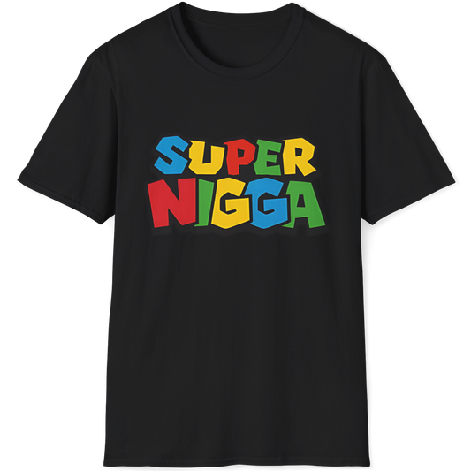 Super Nigga T-Shirt