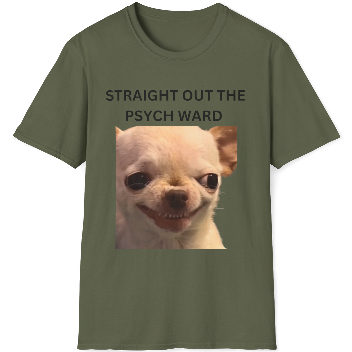 Straight out the psych ward Evil Dog T-shirt