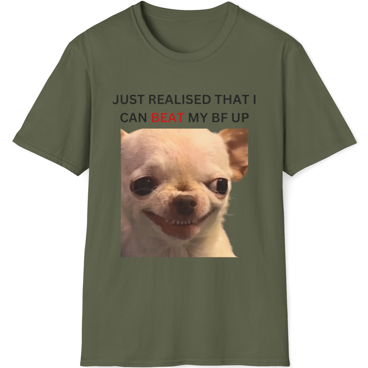 Just realised that I can beat my bf up Evil Dog T-shirt
