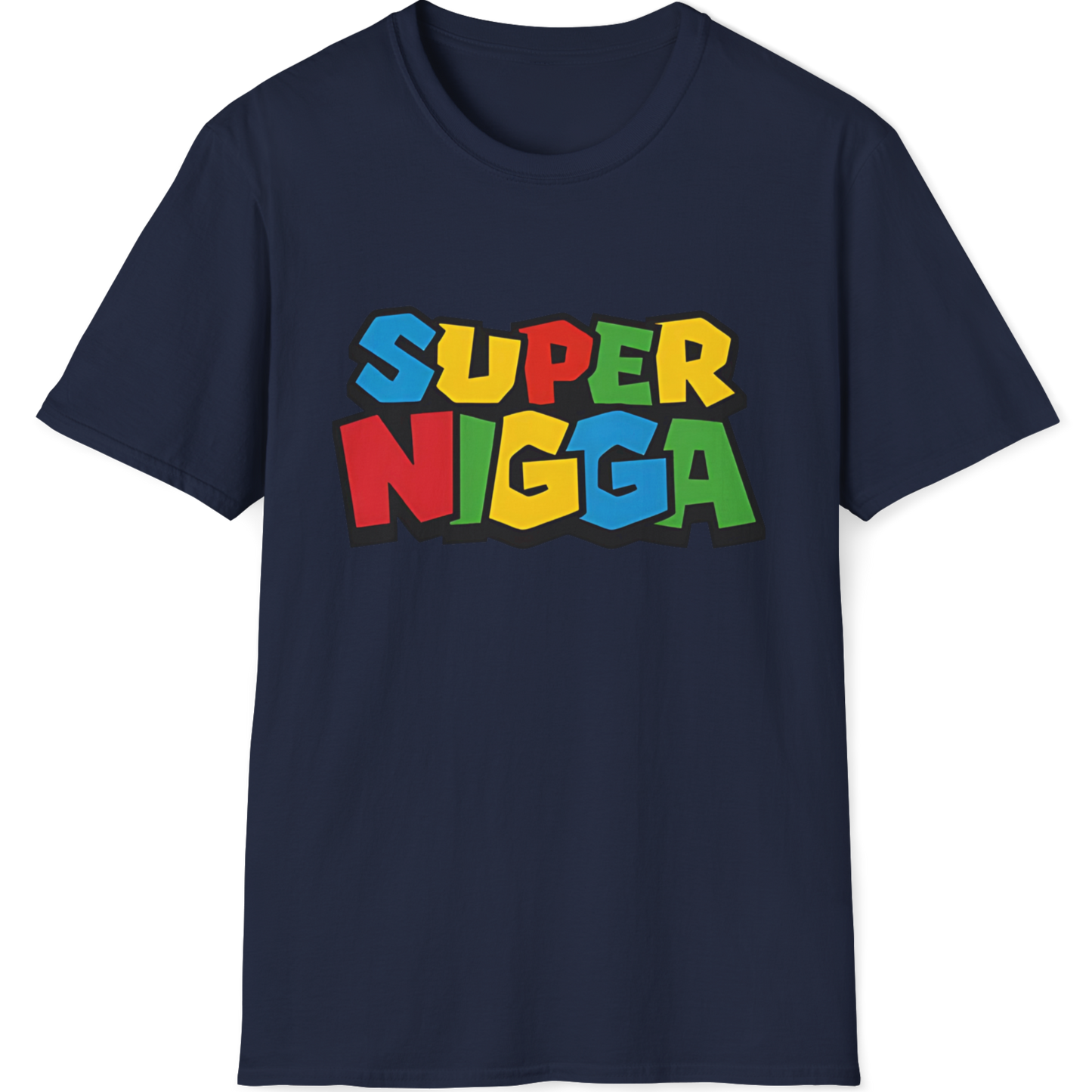 Super Nigga T-Shirt