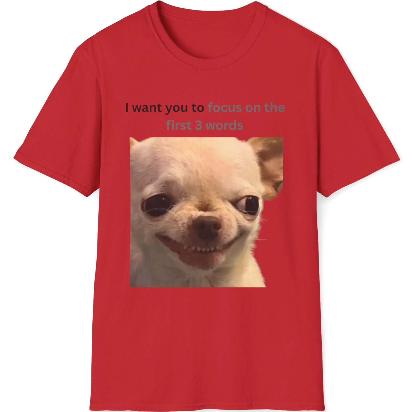 I want you to focus on the first 3 words Evil Dog T-shirt