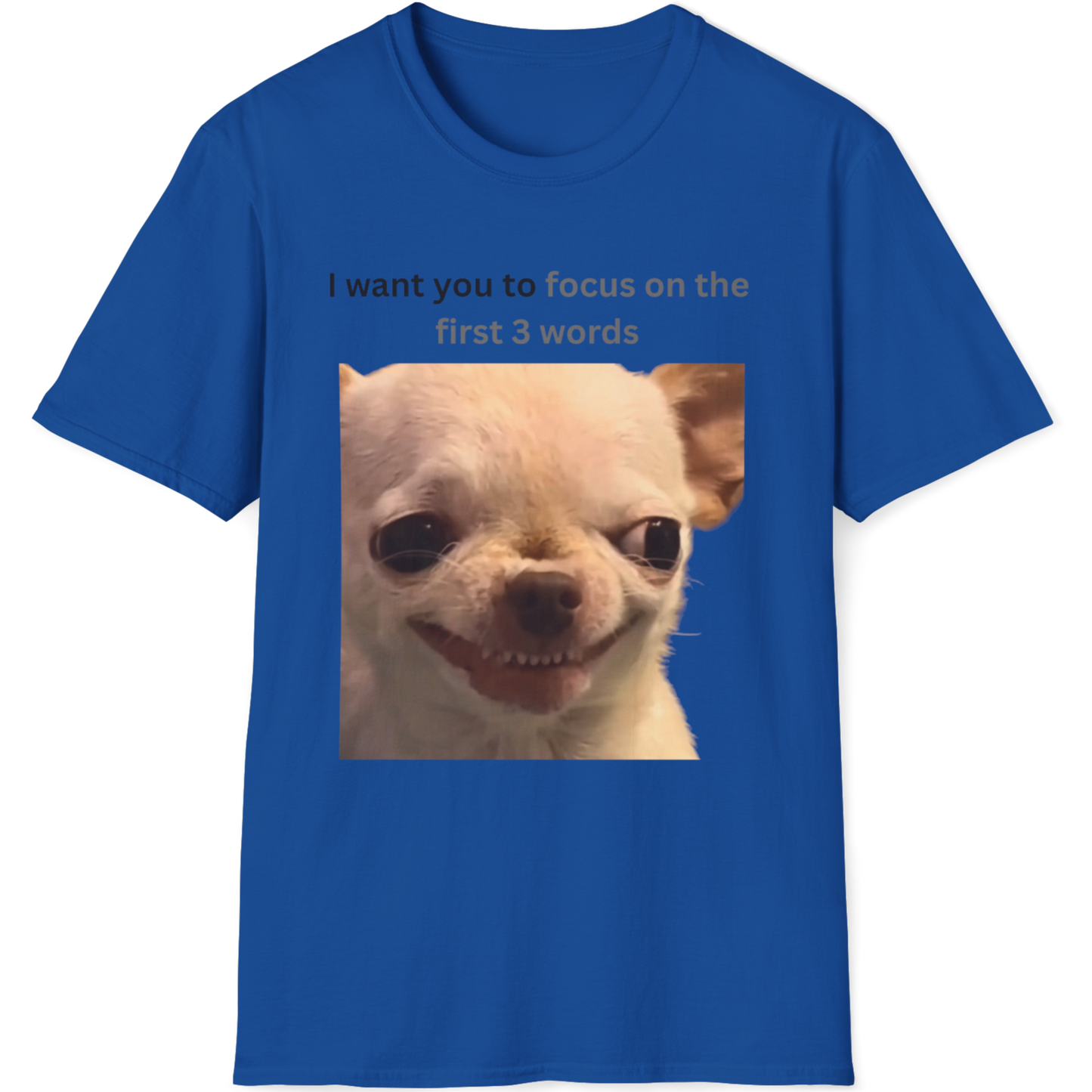 I want you to focus on the first 3 words Evil Dog T-shirt